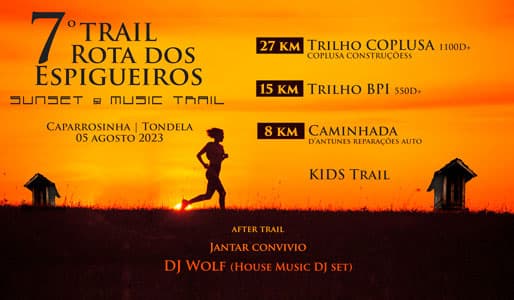 7.º Trail Rota dos Espigueiros- Sunset & Music Trail