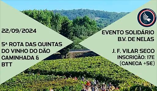 5ª Rota das Quintas do Vinho do Dão