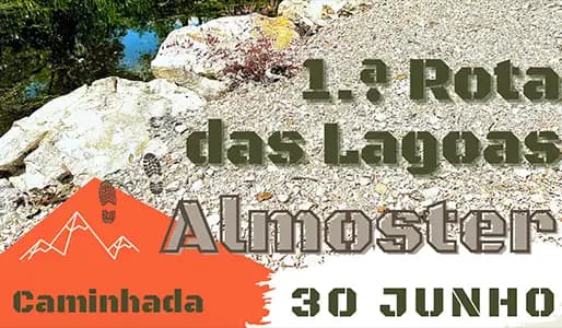 I Passeio Pedestre J. F. de Almoster “Rota das Lagoas”