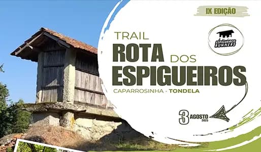 9.º Trail Rota dos Espigueiros 