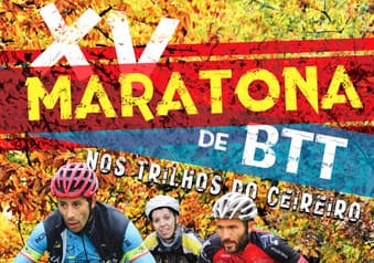 XV MARATONA DE BTT – NOS TRILHOS DO CEIREIRO