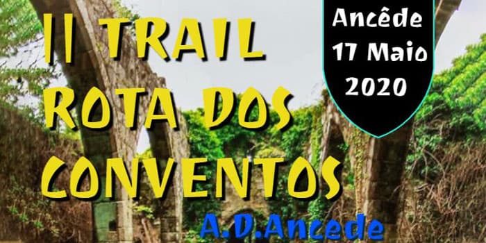 TRAIL ROTA DOS CONVENTOS – ANCEDE (BAIÃO)
