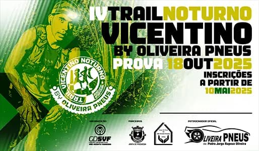 IV Trail Vicentino Noturno by Oliveira Pneus