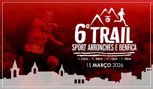 6º Trail Sport Arronches e Benfica